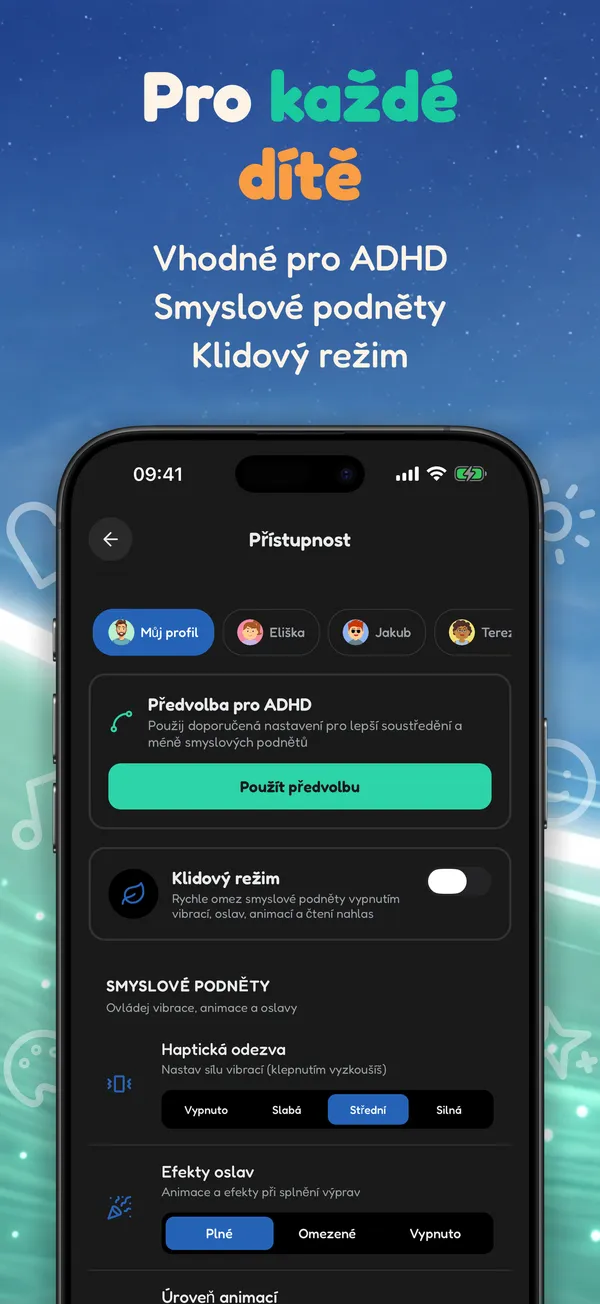 Pro každé dítě. Vhodné pro ADHD • Smyslové podněty • Klidový režim